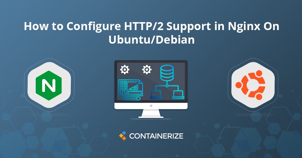 NGINX تمكين دعم HTTP2 على Ubuntu و Debian