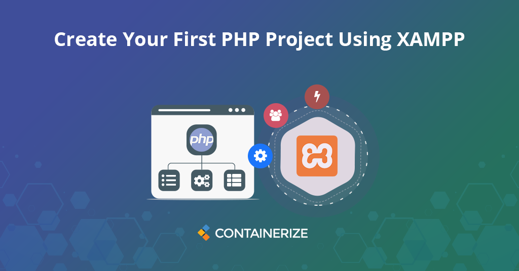 Erstellen Sie Ihr erstes PHP -Projekt mit XAMPP Open Source Web Server