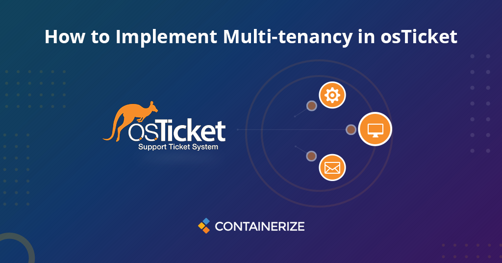 Personalización de Osticket: implementar múltiples tenientes en Osticket