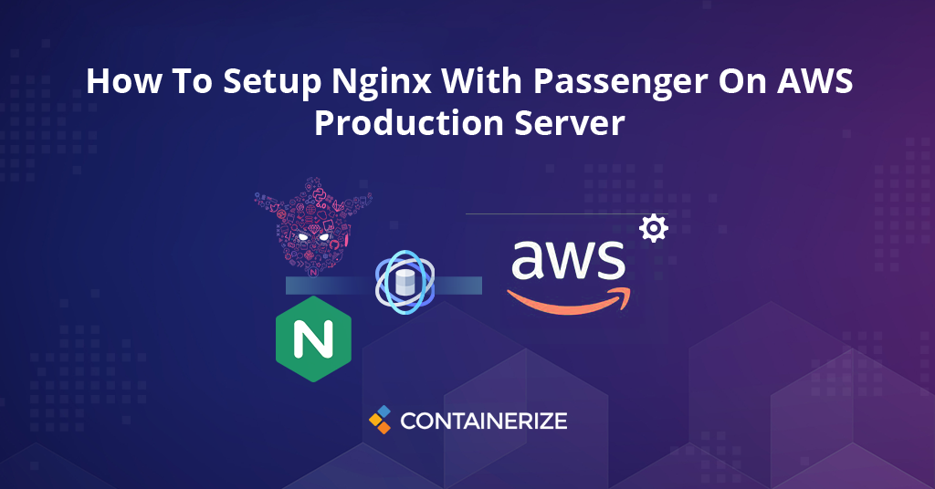 Configurar Nginx con pasajero en el servidor de producción de AWS