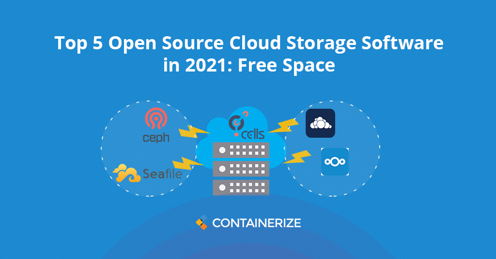 نرم افزار ذخیره سازی ابر منبع باز در سال 2021