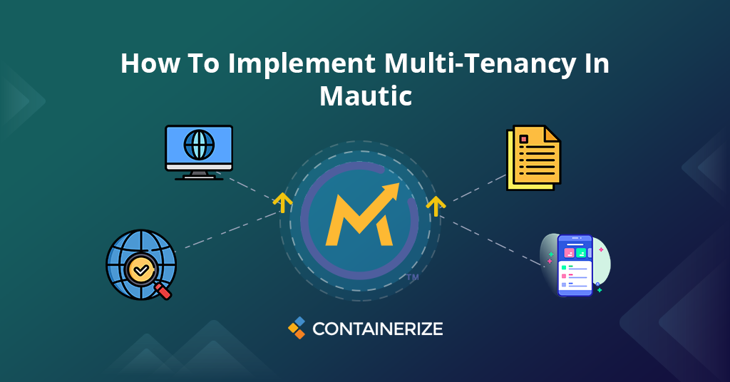 How To Implement Multi-tenancy In Mautic