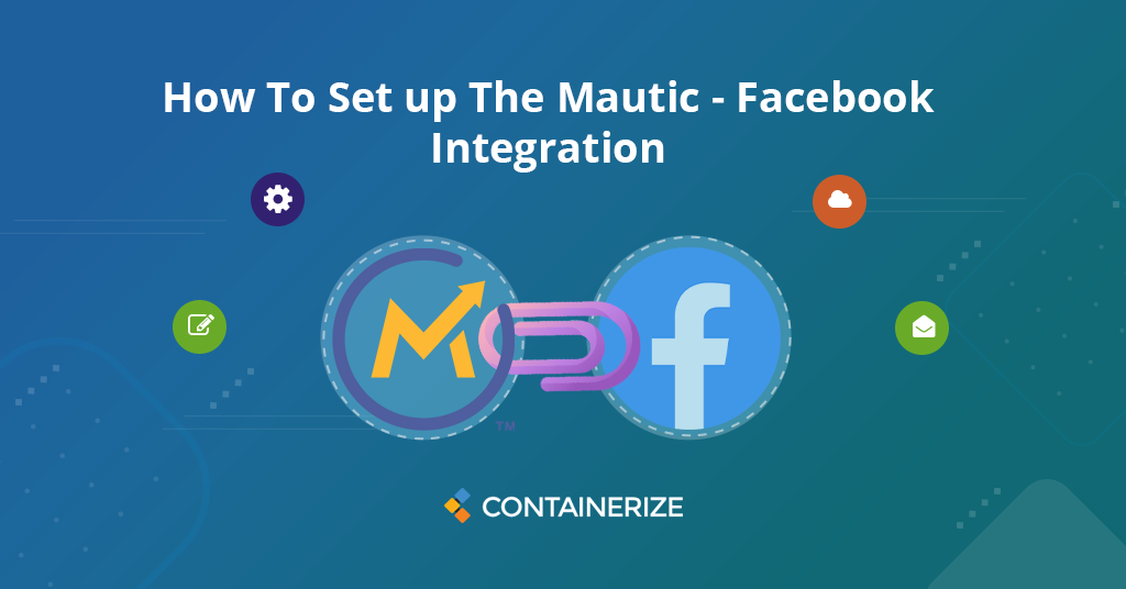 Cara Mengatur Mautic - Integrasi Facebook