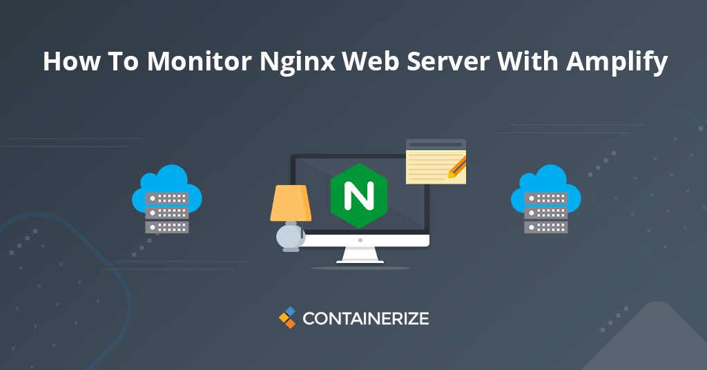 Nginx Amplify를 사용하여 Nginx 웹 서버를 모니터링하십시오