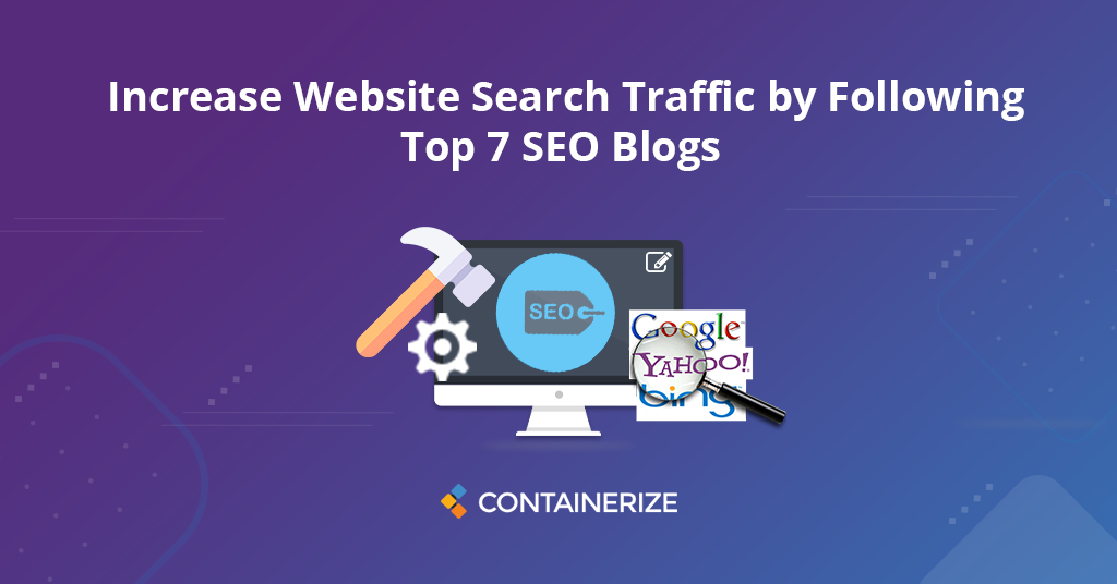 Увеличьте трафик поиска веб -сайтов, следуя 7 лучшим блогам SEO в 2021 году.